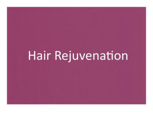 Hair Rejuvenation